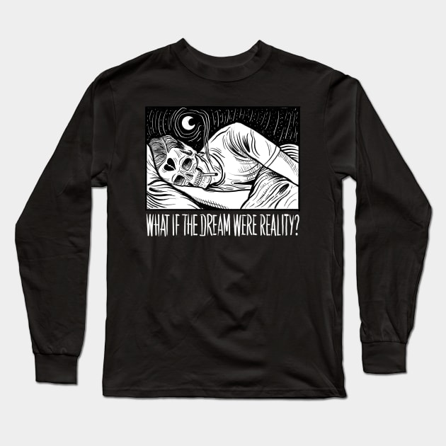 WHAT IF THE DREAM WERE REALITY? Long Sleeve T-Shirt by DANIELE VICENTINI